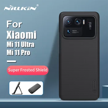 Калъф Nillkin За Xiaomi Mi 11 Ultra 6,81 инча Матов Защитен Калъф от КОМПЮТЪР Делото За Xiaomi Mi11 Ultra Седалките под формата на Черупки Funda Etui